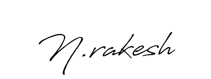 Make a beautiful signature design for name N.rakesh. With this signature (Antro_Vectra_Bolder) style, you can create a handwritten signature for free. N.rakesh signature style 7 images and pictures png