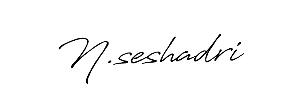 How to make N.seshadri signature? Antro_Vectra_Bolder is a professional autograph style. Create handwritten signature for N.seshadri name. N.seshadri signature style 7 images and pictures png