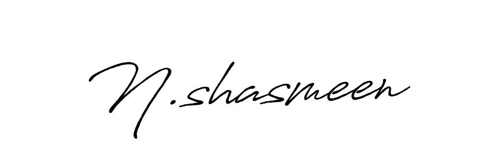 Also we have N.shasmeen name is the best signature style. Create professional handwritten signature collection using Antro_Vectra_Bolder autograph style. N.shasmeen signature style 7 images and pictures png