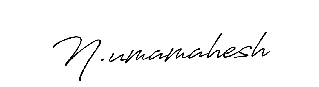 Make a beautiful signature design for name N.umamahesh. With this signature (Antro_Vectra_Bolder) style, you can create a handwritten signature for free. N.umamahesh signature style 7 images and pictures png