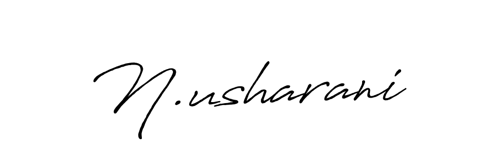 N.usharani stylish signature style. Best Handwritten Sign (Antro_Vectra_Bolder) for my name. Handwritten Signature Collection Ideas for my name N.usharani. N.usharani signature style 7 images and pictures png