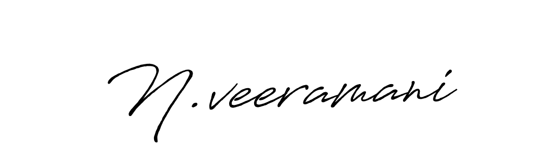 N.veeramani stylish signature style. Best Handwritten Sign (Antro_Vectra_Bolder) for my name. Handwritten Signature Collection Ideas for my name N.veeramani. N.veeramani signature style 7 images and pictures png