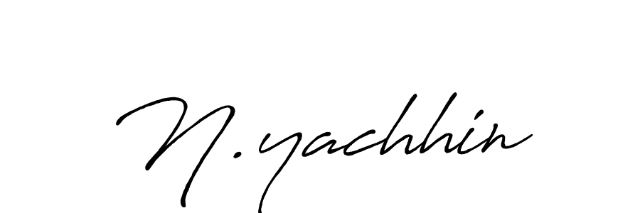 Use a signature maker to create a handwritten signature online. With this signature software, you can design (Antro_Vectra_Bolder) your own signature for name N.yachhin. N.yachhin signature style 7 images and pictures png