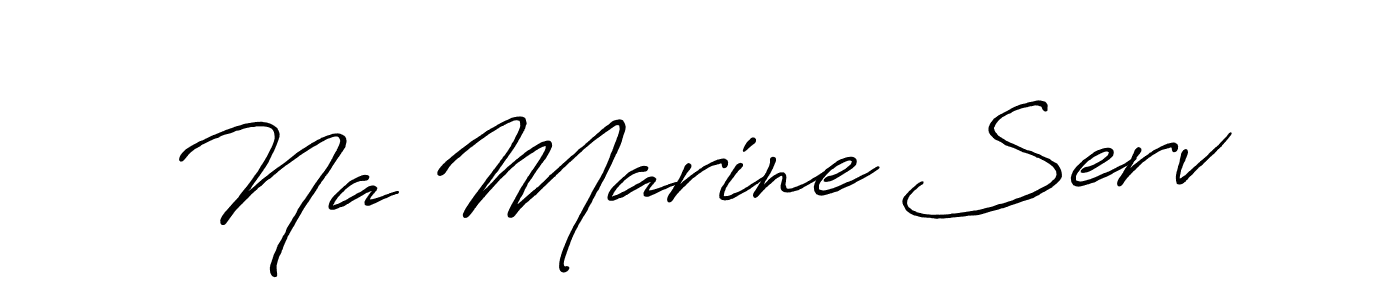 Create a beautiful signature design for name Na Marine Serv. With this signature (Antro_Vectra_Bolder) fonts, you can make a handwritten signature for free. Na Marine Serv signature style 7 images and pictures png