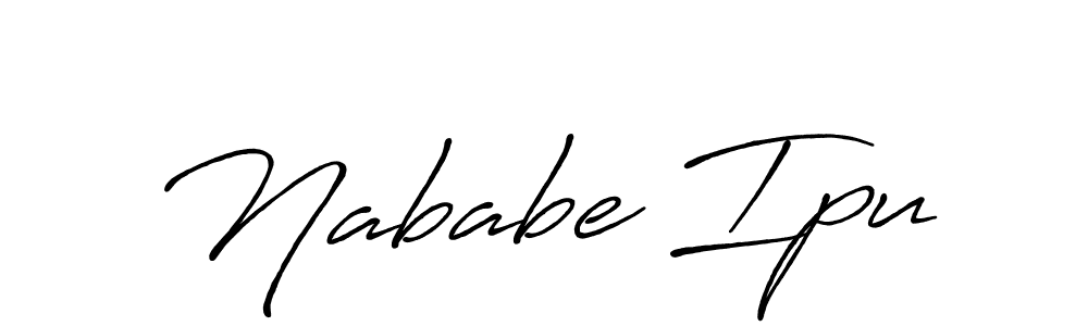 How to make Nababe Ipu signature? Antro_Vectra_Bolder is a professional autograph style. Create handwritten signature for Nababe Ipu name. Nababe Ipu signature style 7 images and pictures png