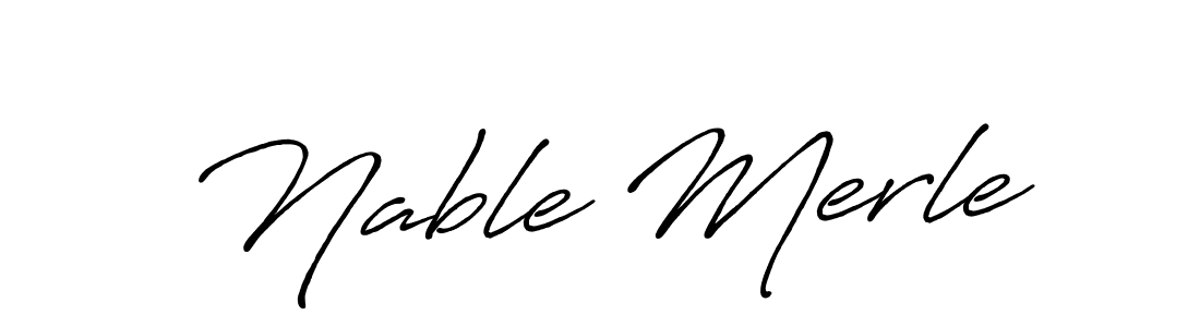 Create a beautiful signature design for name Nable Merle. With this signature (Antro_Vectra_Bolder) fonts, you can make a handwritten signature for free. Nable Merle signature style 7 images and pictures png