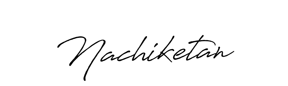 Design your own signature with our free online signature maker. With this signature software, you can create a handwritten (Antro_Vectra_Bolder) signature for name Nachiketan. Nachiketan signature style 7 images and pictures png