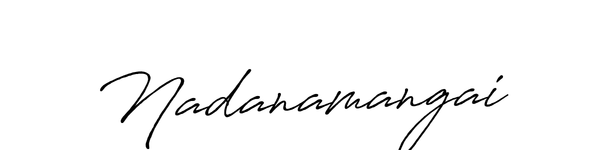 How to make Nadanamangai signature? Antro_Vectra_Bolder is a professional autograph style. Create handwritten signature for Nadanamangai name. Nadanamangai signature style 7 images and pictures png