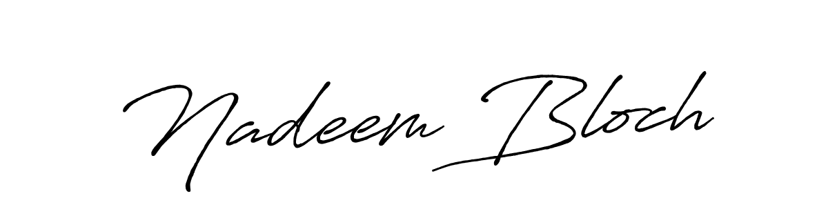 Create a beautiful signature design for name Nadeem Bloch. With this signature (Antro_Vectra_Bolder) fonts, you can make a handwritten signature for free. Nadeem Bloch signature style 7 images and pictures png