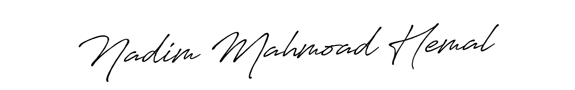 It looks lik you need a new signature style for name Nadim Mahmoad Hemal. Design unique handwritten (Antro_Vectra_Bolder) signature with our free signature maker in just a few clicks. Nadim Mahmoad Hemal signature style 7 images and pictures png