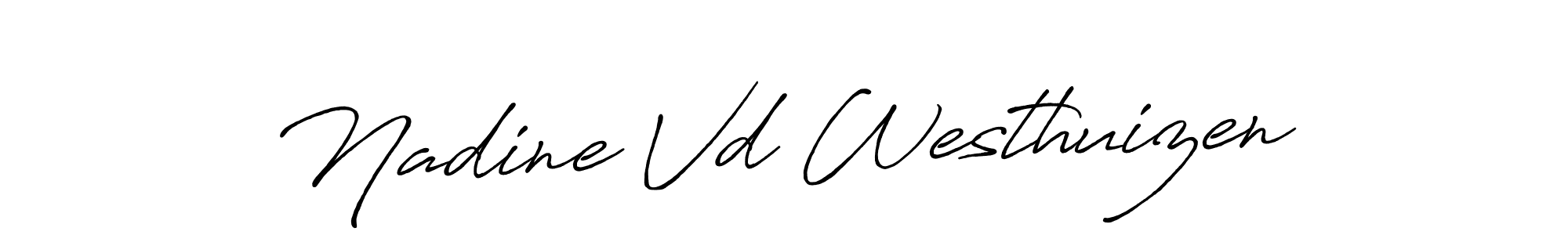 Also we have Nadine Vd Westhuizen name is the best signature style. Create professional handwritten signature collection using Antro_Vectra_Bolder autograph style. Nadine Vd Westhuizen signature style 7 images and pictures png