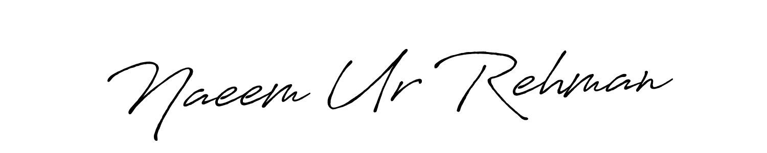 Make a beautiful signature design for name Naeem Ur Rehman. With this signature (Antro_Vectra_Bolder) style, you can create a handwritten signature for free. Naeem Ur Rehman signature style 7 images and pictures png
