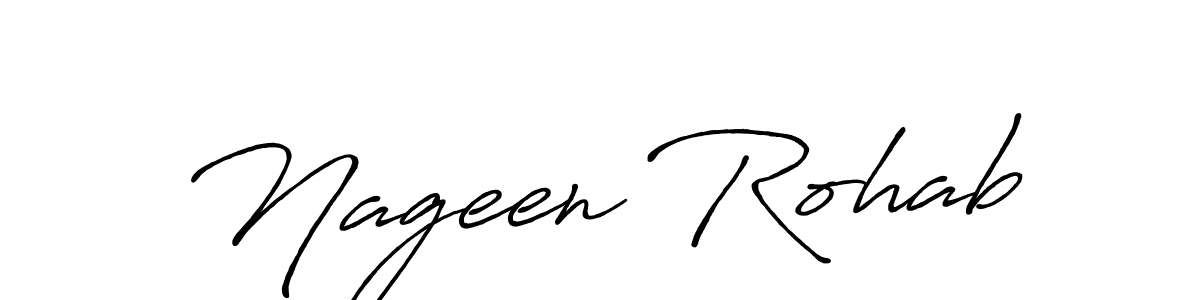 Use a signature maker to create a handwritten signature online. With this signature software, you can design (Antro_Vectra_Bolder) your own signature for name Nageen Rohab. Nageen Rohab signature style 7 images and pictures png