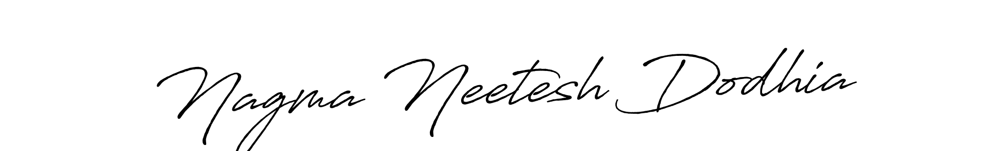 Create a beautiful signature design for name Nagma Neetesh Dodhia. With this signature (Antro_Vectra_Bolder) fonts, you can make a handwritten signature for free. Nagma Neetesh Dodhia signature style 7 images and pictures png