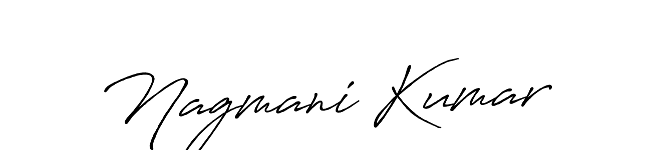 Create a beautiful signature design for name Nagmani Kumar. With this signature (Antro_Vectra_Bolder) fonts, you can make a handwritten signature for free. Nagmani Kumar signature style 7 images and pictures png