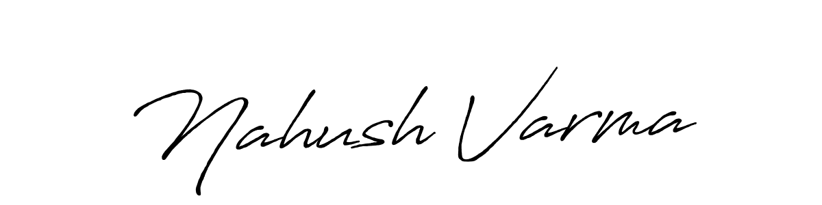 How to make Nahush Varma signature? Antro_Vectra_Bolder is a professional autograph style. Create handwritten signature for Nahush Varma name. Nahush Varma signature style 7 images and pictures png