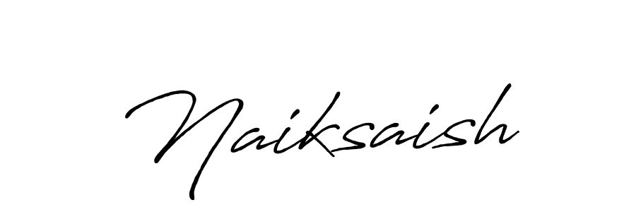 Make a beautiful signature design for name Naiksaish. With this signature (Antro_Vectra_Bolder) style, you can create a handwritten signature for free. Naiksaish signature style 7 images and pictures png