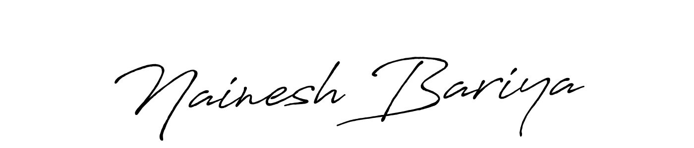 Use a signature maker to create a handwritten signature online. With this signature software, you can design (Antro_Vectra_Bolder) your own signature for name Nainesh Bariya. Nainesh Bariya signature style 7 images and pictures png