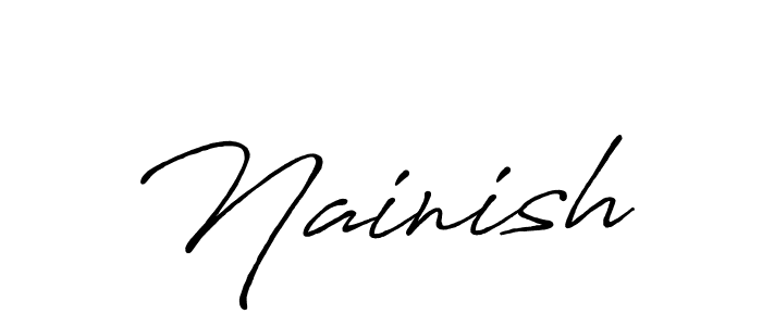 It looks lik you need a new signature style for name Nainish. Design unique handwritten (Antro_Vectra_Bolder) signature with our free signature maker in just a few clicks. Nainish signature style 7 images and pictures png