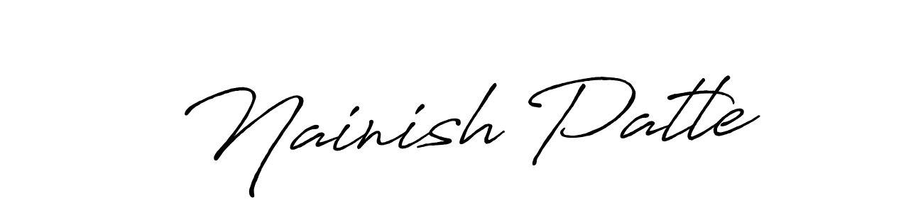 Design your own signature with our free online signature maker. With this signature software, you can create a handwritten (Antro_Vectra_Bolder) signature for name Nainish Patle. Nainish Patle signature style 7 images and pictures png