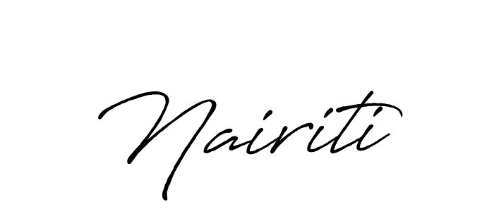 Design your own signature with our free online signature maker. With this signature software, you can create a handwritten (Antro_Vectra_Bolder) signature for name Nairiti. Nairiti signature style 7 images and pictures png