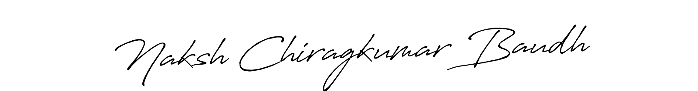 Naksh Chiragkumar Baudh stylish signature style. Best Handwritten Sign (Antro_Vectra_Bolder) for my name. Handwritten Signature Collection Ideas for my name Naksh Chiragkumar Baudh. Naksh Chiragkumar Baudh signature style 7 images and pictures png