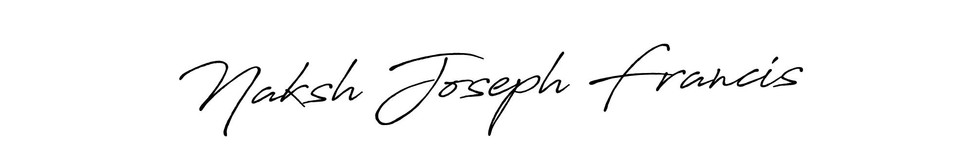 Design your own signature with our free online signature maker. With this signature software, you can create a handwritten (Antro_Vectra_Bolder) signature for name Naksh Joseph Francis. Naksh Joseph Francis signature style 7 images and pictures png