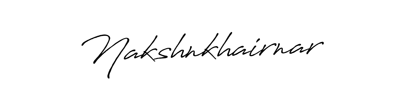 if you are searching for the best signature style for your name Nakshnkhairnar. so please give up your signature search. here we have designed multiple signature styles  using Antro_Vectra_Bolder. Nakshnkhairnar signature style 7 images and pictures png
