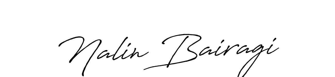 You should practise on your own different ways (Antro_Vectra_Bolder) to write your name (Nalin Bairagi) in signature. don't let someone else do it for you. Nalin Bairagi signature style 7 images and pictures png