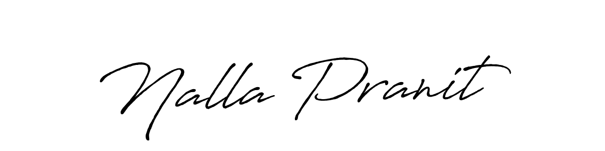 You should practise on your own different ways (Antro_Vectra_Bolder) to write your name (Nalla Pranit) in signature. don't let someone else do it for you. Nalla Pranit signature style 7 images and pictures png