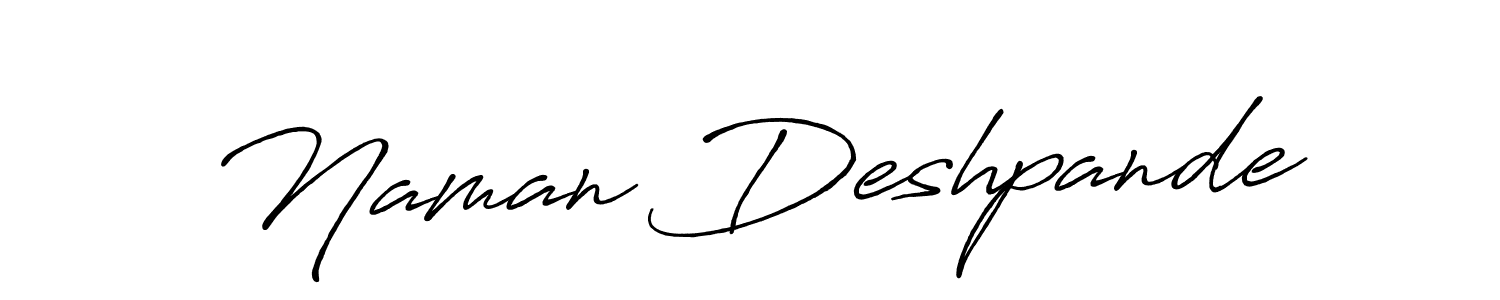 The best way (Antro_Vectra_Bolder) to make a short signature is to pick only two or three words in your name. The name Naman Deshpande include a total of six letters. For converting this name. Naman Deshpande signature style 7 images and pictures png