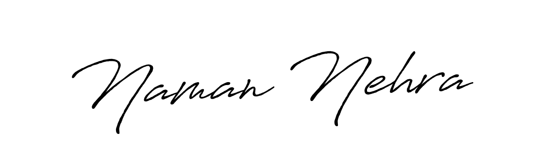 Make a beautiful signature design for name Naman Nehra. With this signature (Antro_Vectra_Bolder) style, you can create a handwritten signature for free. Naman Nehra signature style 7 images and pictures png