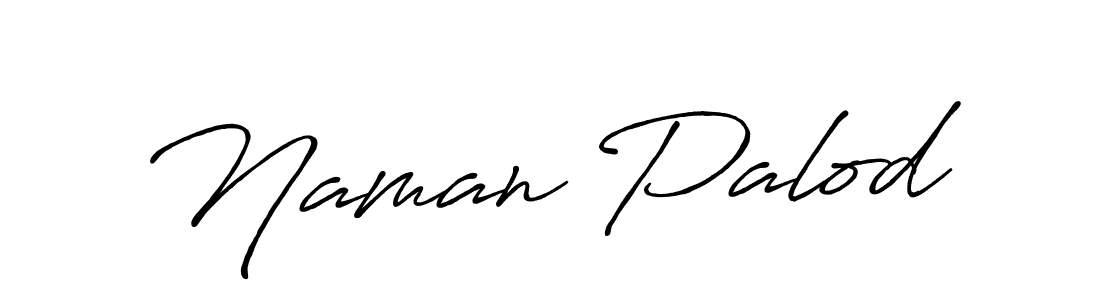 Design your own signature with our free online signature maker. With this signature software, you can create a handwritten (Antro_Vectra_Bolder) signature for name Naman Palod. Naman Palod signature style 7 images and pictures png