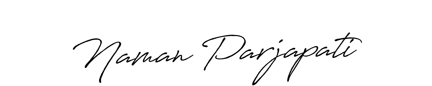 It looks lik you need a new signature style for name Naman Parjapati. Design unique handwritten (Antro_Vectra_Bolder) signature with our free signature maker in just a few clicks. Naman Parjapati signature style 7 images and pictures png