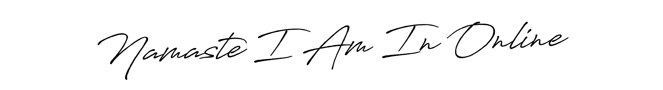 Also we have Namaste I Am In Online name is the best signature style. Create professional handwritten signature collection using Antro_Vectra_Bolder autograph style. Namaste I Am In Online signature style 7 images and pictures png