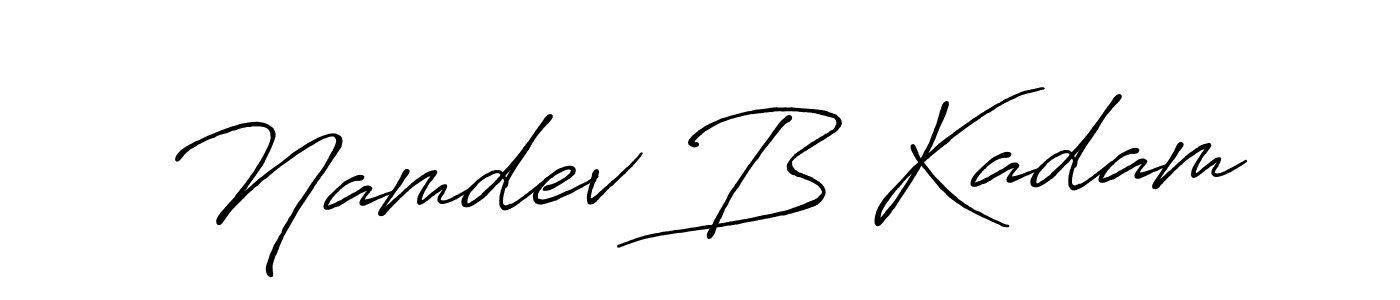 Make a short Namdev B Kadam signature style. Manage your documents anywhere anytime using Antro_Vectra_Bolder. Create and add eSignatures, submit forms, share and send files easily. Namdev B Kadam signature style 7 images and pictures png