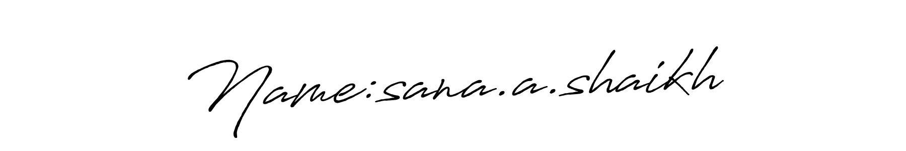 Best and Professional Signature Style for Name:sana.a.shaikh. Antro_Vectra_Bolder Best Signature Style Collection. Name:sana.a.shaikh signature style 7 images and pictures png