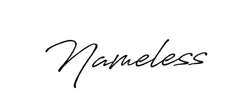 Nameless stylish signature style. Best Handwritten Sign (Antro_Vectra_Bolder) for my name. Handwritten Signature Collection Ideas for my name Nameless. Nameless signature style 7 images and pictures png