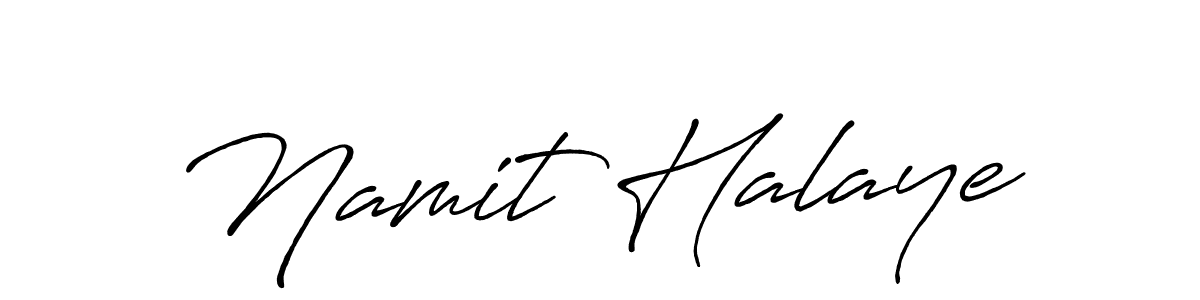 Use a signature maker to create a handwritten signature online. With this signature software, you can design (Antro_Vectra_Bolder) your own signature for name Namit Halaye. Namit Halaye signature style 7 images and pictures png