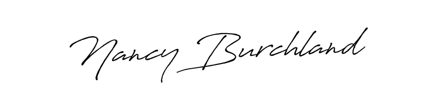 Create a beautiful signature design for name Nancy Burchland. With this signature (Antro_Vectra_Bolder) fonts, you can make a handwritten signature for free. Nancy Burchland signature style 7 images and pictures png