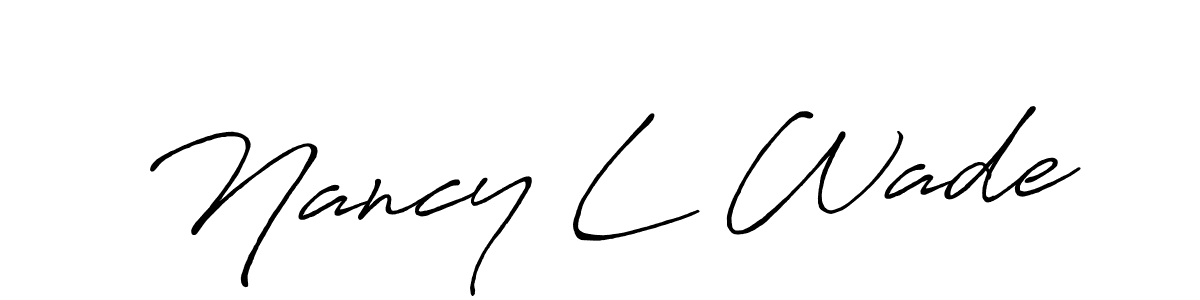 Make a short Nancy L Wade signature style. Manage your documents anywhere anytime using Antro_Vectra_Bolder. Create and add eSignatures, submit forms, share and send files easily. Nancy L Wade signature style 7 images and pictures png