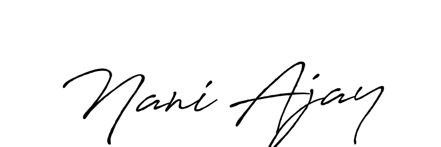 Design your own signature with our free online signature maker. With this signature software, you can create a handwritten (Antro_Vectra_Bolder) signature for name Nani Ajay. Nani Ajay signature style 7 images and pictures png