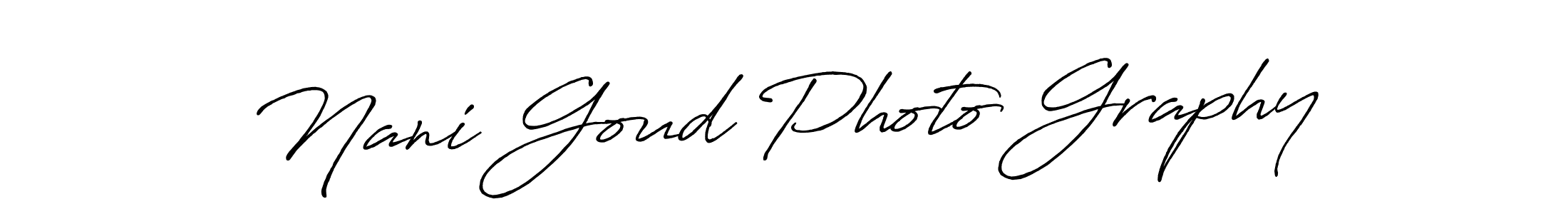 Nani Goud Photo Graphy stylish signature style. Best Handwritten Sign (Antro_Vectra_Bolder) for my name. Handwritten Signature Collection Ideas for my name Nani Goud Photo Graphy. Nani Goud Photo Graphy signature style 7 images and pictures png