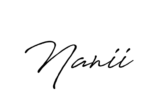 Also we have Nanii name is the best signature style. Create professional handwritten signature collection using Antro_Vectra_Bolder autograph style. Nanii signature style 7 images and pictures png