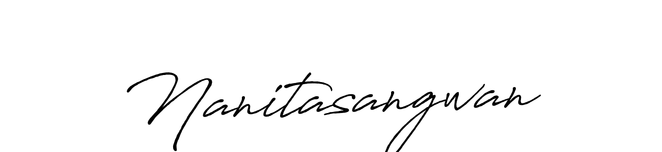 Nanitasangwan stylish signature style. Best Handwritten Sign (Antro_Vectra_Bolder) for my name. Handwritten Signature Collection Ideas for my name Nanitasangwan. Nanitasangwan signature style 7 images and pictures png