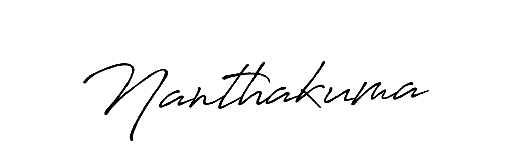 Make a beautiful signature design for name Nanthakuma. With this signature (Antro_Vectra_Bolder) style, you can create a handwritten signature for free. Nanthakuma signature style 7 images and pictures png