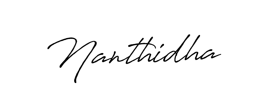 How to make Nanthidha signature? Antro_Vectra_Bolder is a professional autograph style. Create handwritten signature for Nanthidha name. Nanthidha signature style 7 images and pictures png
