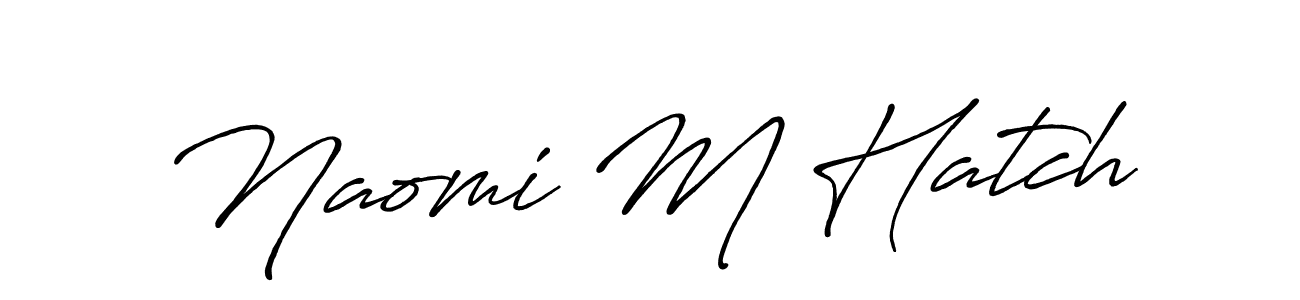 You should practise on your own different ways (Antro_Vectra_Bolder) to write your name (Naomi M Hatch) in signature. don't let someone else do it for you. Naomi M Hatch signature style 7 images and pictures png