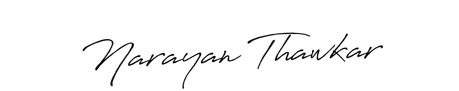 Once you've used our free online signature maker to create your best signature Antro_Vectra_Bolder style, it's time to enjoy all of the benefits that Narayan Thawkar name signing documents. Narayan Thawkar signature style 7 images and pictures png