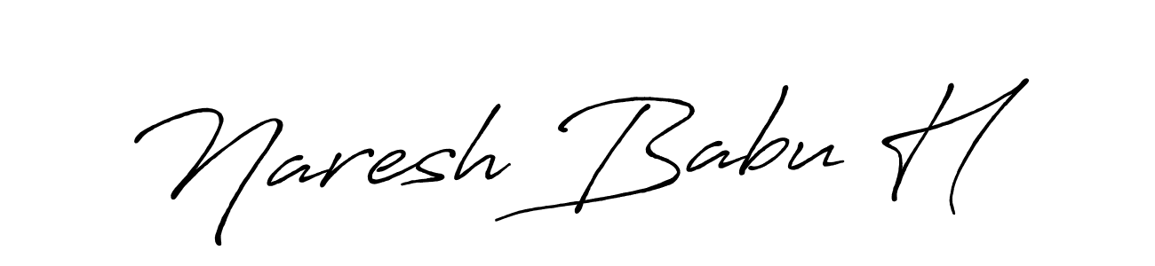 Create a beautiful signature design for name Naresh Babu H. With this signature (Antro_Vectra_Bolder) fonts, you can make a handwritten signature for free. Naresh Babu H signature style 7 images and pictures png